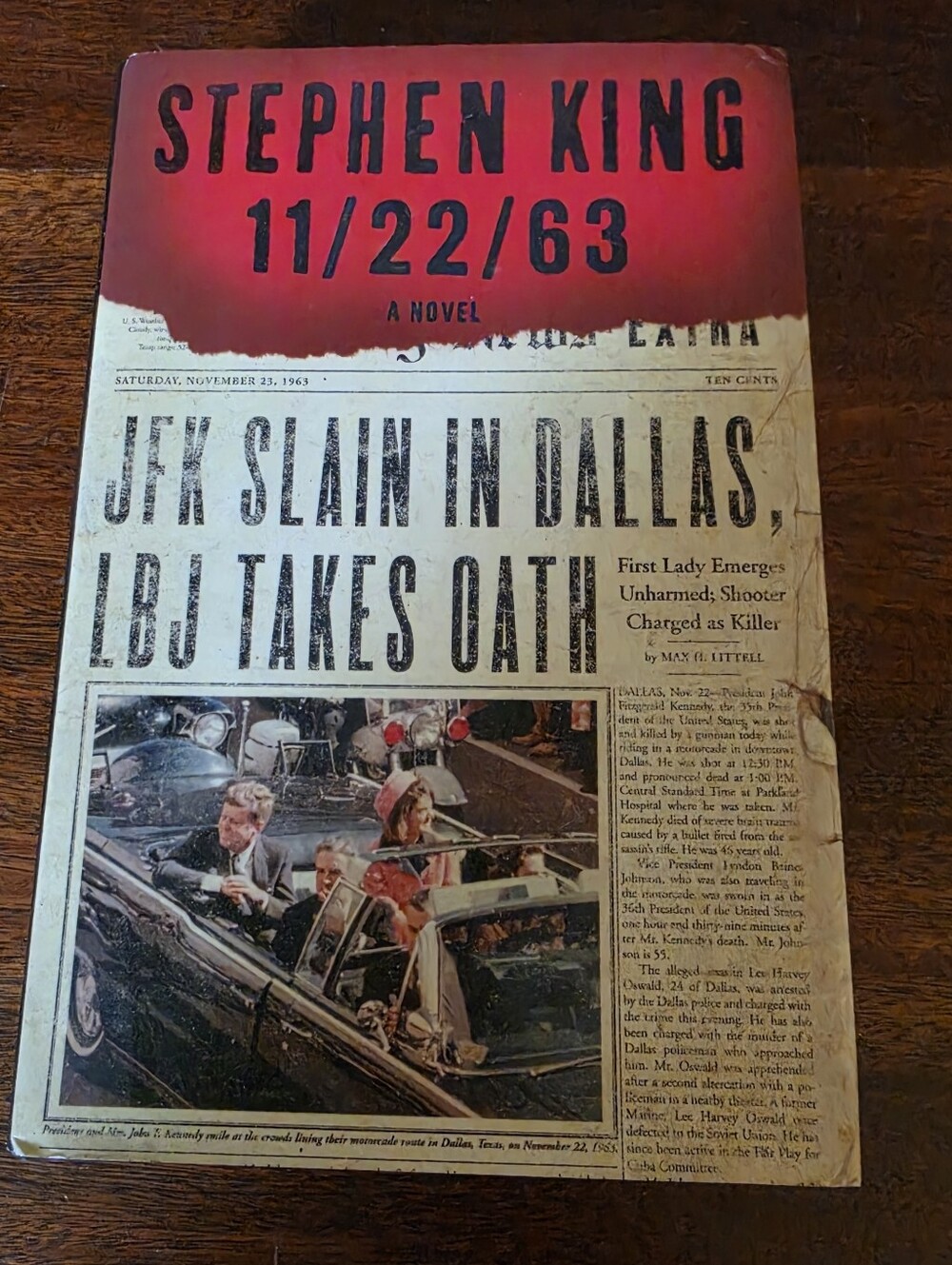 11/22/63 A Novel by Stephen King 2011 Hardcover 1st Edition 1st Printing